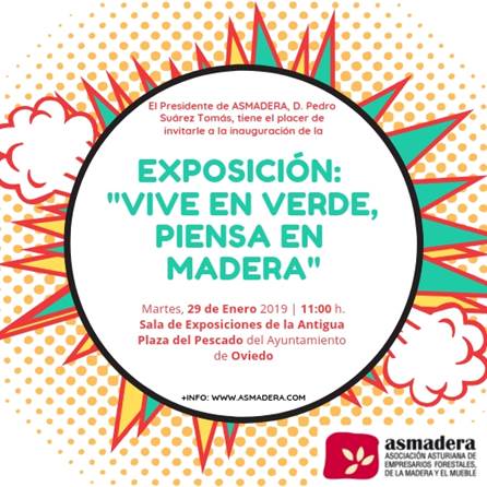 Oviedo se prepara para la inauguración de la exposición “VIVE EN VERDE, PIENSA EN MADERA”