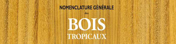 Nomenclatura de las Maderas Tropicales, ahora en versión digital