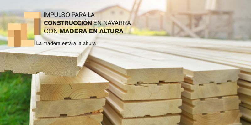 NAVARRA se prepara para afrontar el reto de la construcción sostenible en madera