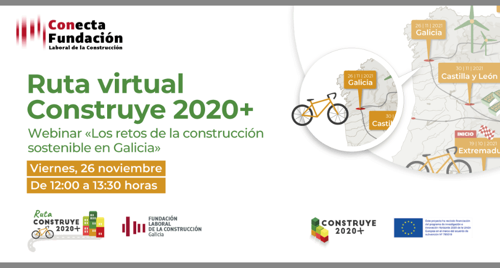 La FUNDACION LABORAL lleva a Galicia la “Ruta virtual Construye 2020+”