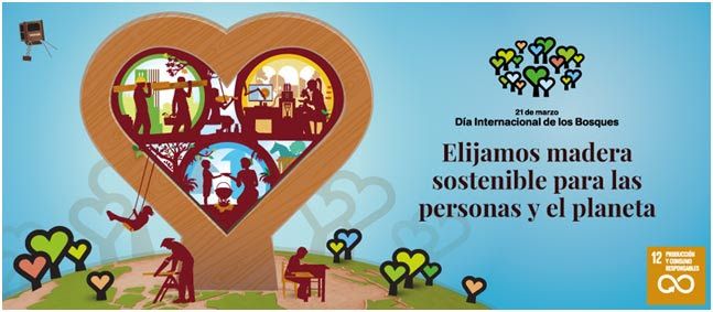 La madera sostenible, protagonista en el DÍA INTERNACIONAL DE LOS BOSQUES