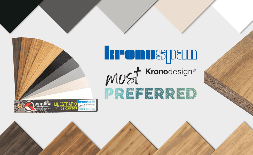 CANTISA te ofrece cantos a juego para Kronodesign® Most Preferred